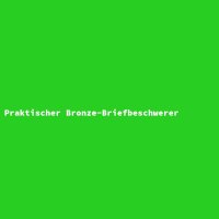 Praktischer Bronze-Briefbeschwerer