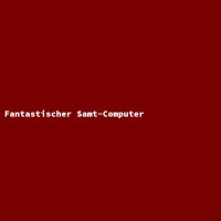 Fantastischer Samt-Computer