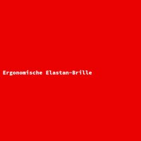 Ergonomische Elastan-Brille