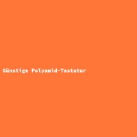 Günstige Polyamid-Tastatur