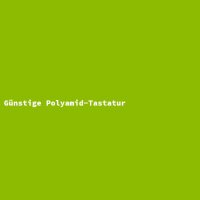 Günstige Polyamid-Tastatur