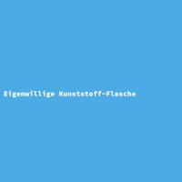 Eigenwillige Kunststoff-Flasche