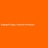 Eigenwilliges Plastik-Pflaster