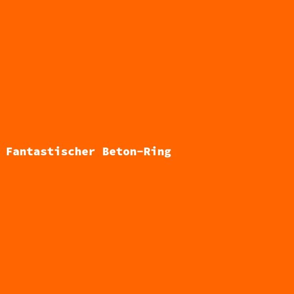 Fantastischer Beton-Ring