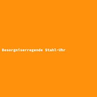 Besorgniserregende Stahl-Uhr