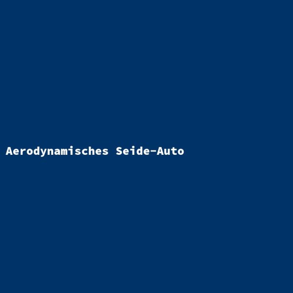 Aerodynamisches Seide-Auto