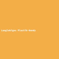 Langlebiges Plastik-Handy