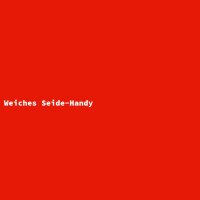 Weiches Seide-Handy