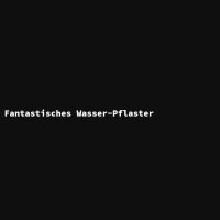 Fantastisches Wasser-Pflaster