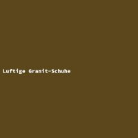 Luftige Granit-Schuhe