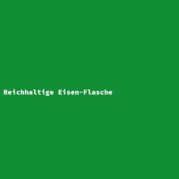 Reichhaltige Eisen-Flasche