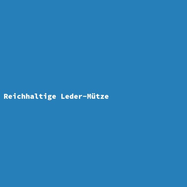 Reichhaltige Leder-Mütze