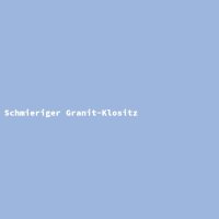 Schmieriger Granit-Klositz