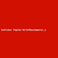 Schicker Papier-Briefbeschwerer_1
