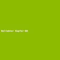 Beliebter Kupfer-BH