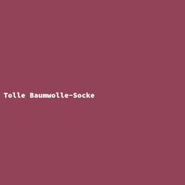 Tolle Baumwolle-Socke