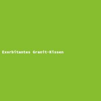 Exorbitantes Granit-Kissen