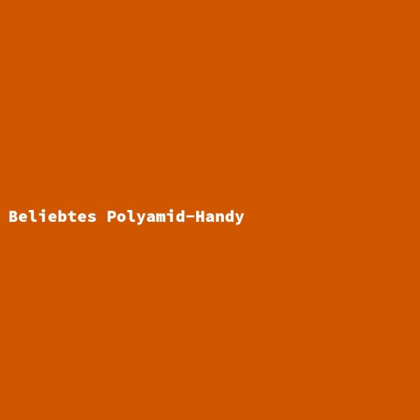 Beliebtes Polyamid-Handy