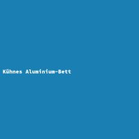 Kühnes Aluminium-Bett